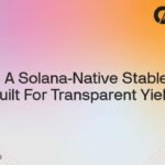 Solstice Labs Announces Upcoming USX Launch, a Solana-Native Stablecoin Built for Transparent Yield