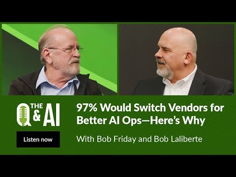How AIOps Can Drive Vendor Loyalty: Insights from the 97%