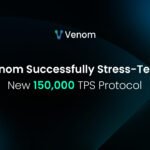 Venom Foundation’s Groundbreaking TPS Milestone Sets the Stage for 2025 Mainnet Upgrade