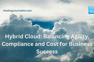Achieving Business Success: Striking the Balance between Agility, Compliance, and Cost in Hybrid Cloud Solutions
