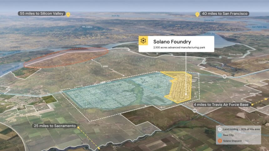 California Forever: The Utopian Tech Manufacturing Hub