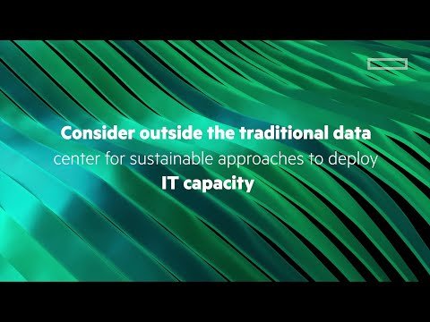 Exploring Eco-Friendly IT Deployment Options: Moving Beyond Traditional Data Centers