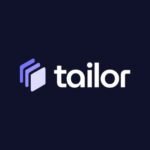 Tailor’s Series A Funding Grows to M in Expansion