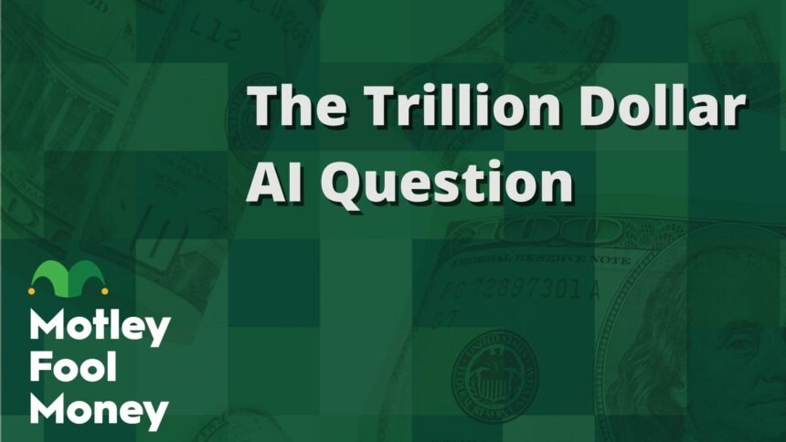 The Billion-Dollar AI Dilemma
