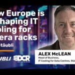 Revolutionizing IT Cooling: The European Approach for AI-Era Racks with Stäubli’s Alex McLean