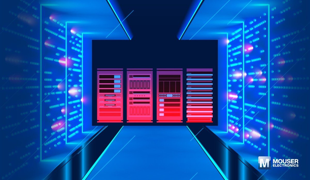 Transforming the Future of Data Centers: Mouser Electronics and Cutting ...