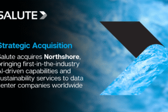 Salute’s Acquisition of Northshore: Paving the Way for Sustainable Data Centers